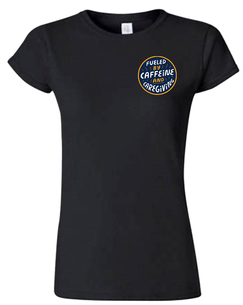 Fueled by Caffeine and Caregiving - Gildan Women's Softstyle Fitted T-Shirt - Image 6